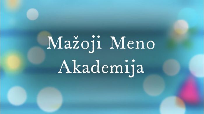 admin/imgs/Mazoji-meno-akademija.jpg